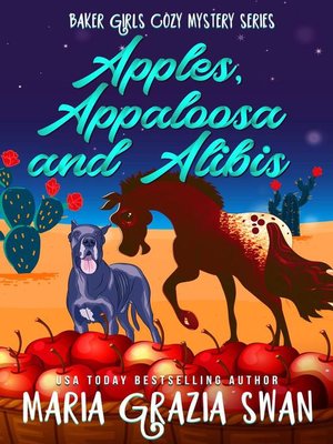 cover image of Apples, Appaloosa and Alibis